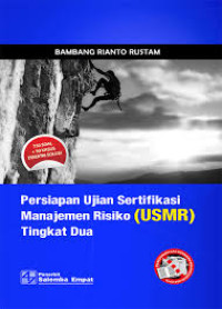 Image of Persiapan Ujian Sertifikasi Manajemen Risiko (USMR) Tingkat Dua