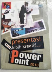 Image of Prensentasi Lebih Kreatif Dengan Microsoft PowerPoint 2010
