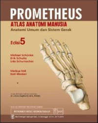 Image of Prometheus : Atlas Anatomi Manusia ( Anatomi Umym dan Sistem Gerak)