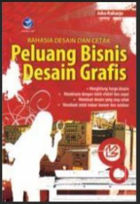 Image of Rahasia Desain Dan Cetak Peluang Bisnis Desain Grafis