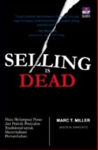 Selling is dead
