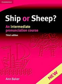 Ship or Sheep? : An intermadiate pronunciation course