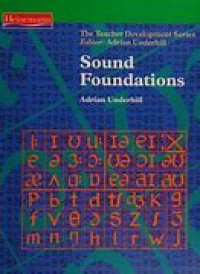 Sound Foundations : Living Phonology
