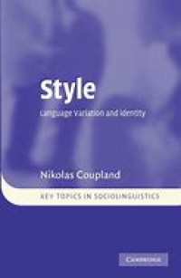 Style : Language Variation and Identity