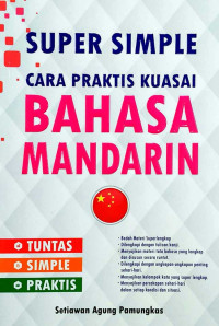 Super Simple Cara Praktis Kuasai Bahasa Mandarin