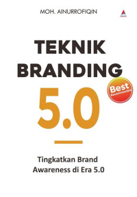 Image of Teknik Branding 5.0: Tingkatkan Brand Awarness di Era 5.0