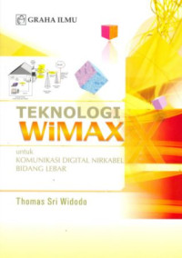 Image of Teknologi WiMAX untuk Komunikasi Digital Nirkabel Bidang Lebar