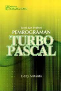 Image of Teori Dan Praktek Pemograman Turbo Pascal