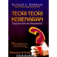 Image of Teori - Teori Kebenaran : Pengantar Kritis dan Komprehensif
