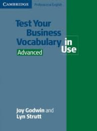 Test Your Business Vocabulary in use : Advanced