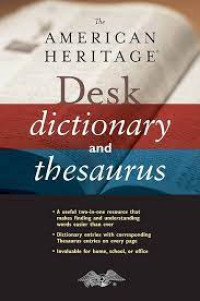 The American Heritage : Desk Dicitonary