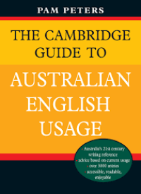Image of The Cambridge Guide to Australian English Usage