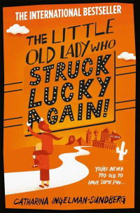 The Little Old Lady Struck Lucky Again