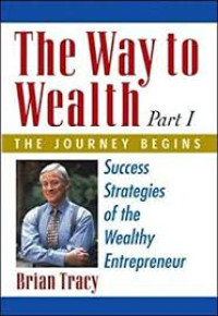 The Way To Wealth Part 1 The Journey begins