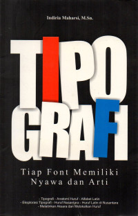 Tippografi: Tiap Font Memiliki Nyawa dan Arti