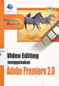 Image of Video Editing mengunakan Adobe Premiere 2.0