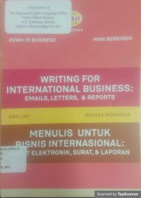 Writing for International Business: Emails, Letters, & Reports