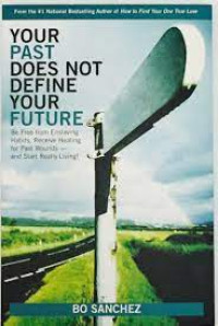Your Past Does Not Define Your Future