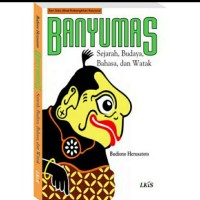 Image of Banyumas: Sejarah, Budaya, Bahasa, dan Watak