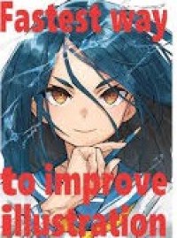 Image of Fastest Way to Improve Illustration