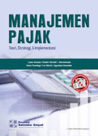 Image of Manajemen Pajak : Teori, Strategi, & Implementasi